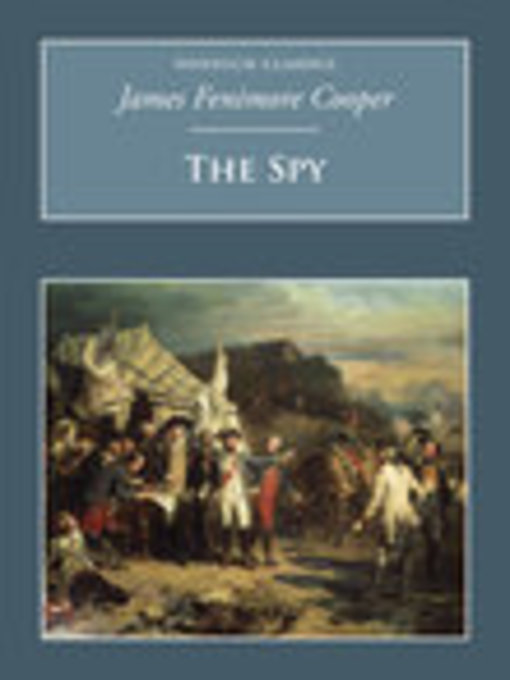 Title details for The Spy by James Fenimore Cooper - Available